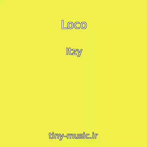 کاور آهنگ Loco از Itzy