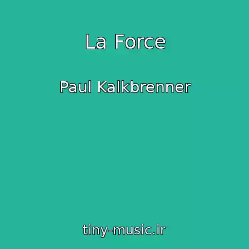 کاور آهنگ La Force از Paul Kalkbrenner