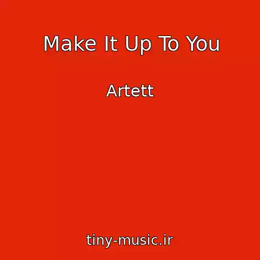کاور آهنگ Make It Up To You از Artett