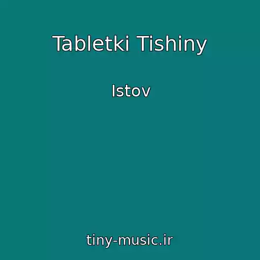 کاور آهنگ Tabletki Tishiny از Istov