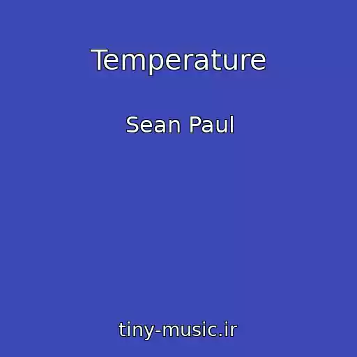کاور آهنگ Temperature از Sean Paul