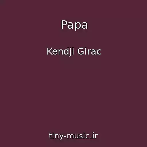 کاور آهنگ Papa از Kendji Girac