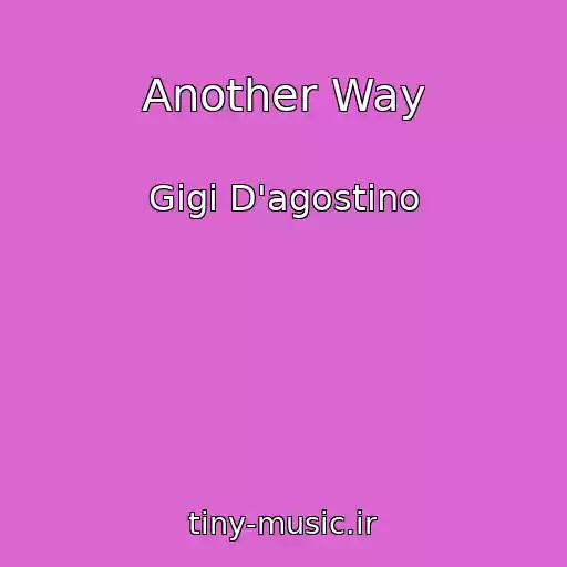 کاور آهنگ Another Way از Gigi D'agostino