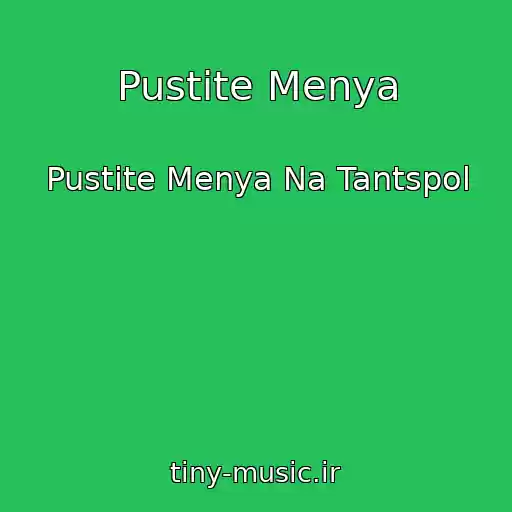 کاور آهنگ Pustite Menya از Pustite Menya Na Tantspol