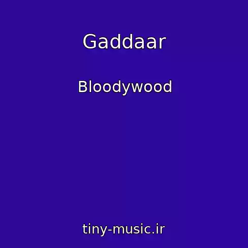 کاور آهنگ Gaddaar از Bloodywood