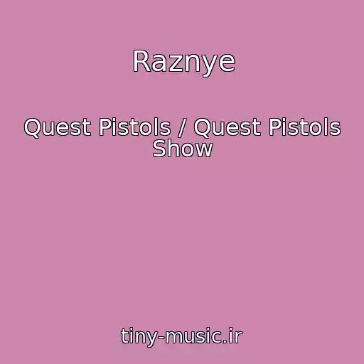 کاور آهنگ Raznye از Quest Pistols / Quest Pistols Show
