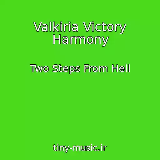 کاور آهنگ Valkiria Victory Harmony از Two Steps From Hell
