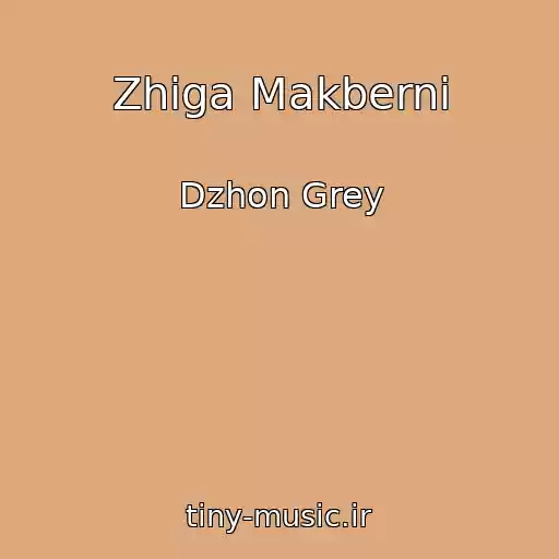 کاور آهنگ Zhiga Makberni از Dzhon Grey