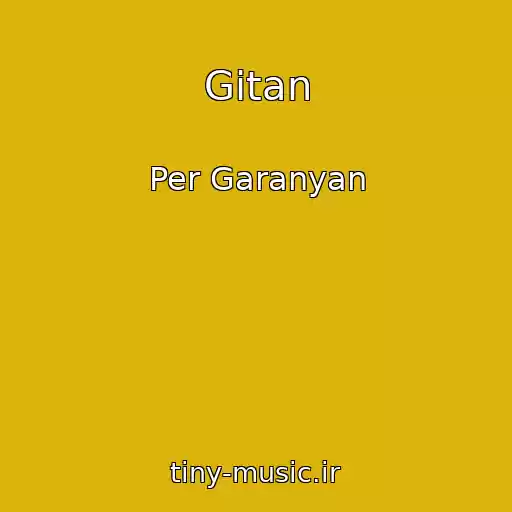 کاور آهنگ Gitan از Per Garanyan