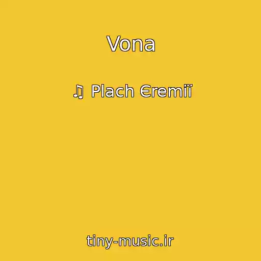کاور آهنگ Vona از ♫ Plach Єremії