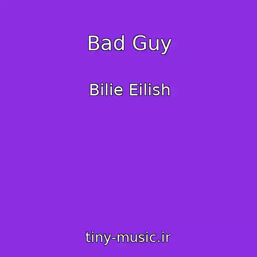 کاور آهنگ Bad Guy از Bilie Eilish