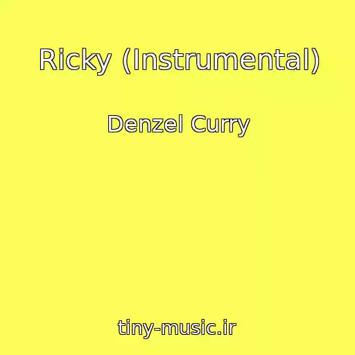کاور آهنگ Ricky (Instrumental) از Denzel Curry