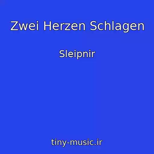 کاور آهنگ Zwei Herzen Schlagen از Sleipnir