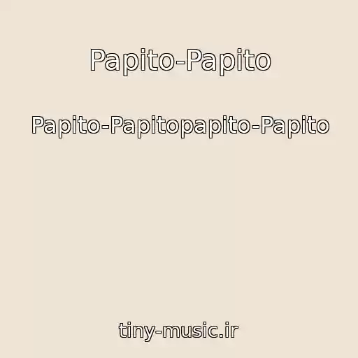 کاور آهنگ Papito-Papito از Papito-Papitopapito-Papito
