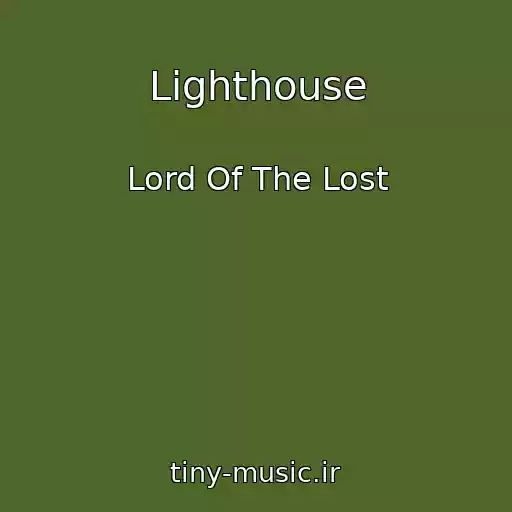 کاور آهنگ Lighthouse از Lord Of The Lost