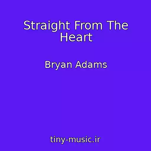 کاور آهنگ Straight From The Heart از Bryan Adams