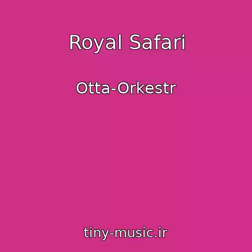 کاور آهنگ Royal Safari از Otta-Orkestr