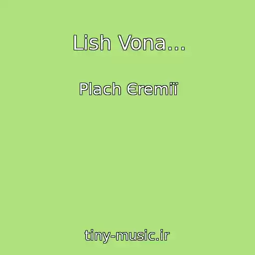کاور آهنگ Lish Vona... از Plach Єremії