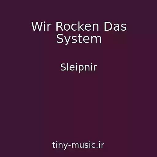 کاور آهنگ Wir Rocken Das System از Sleipnir