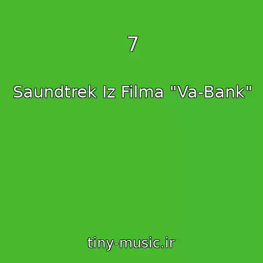 کاور آهنگ 7 از Saundtrek Iz Filma "Va-Bank"