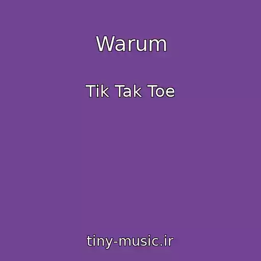 کاور آهنگ Warum از Tik Tak Toe