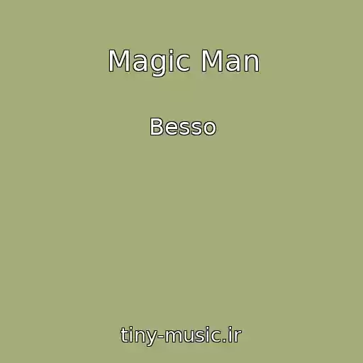 کاور آهنگ Magic Man از Besso