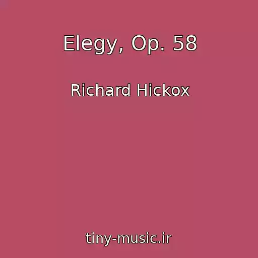 کاور آهنگ Elegy, Op. 58 از Richard Hickox