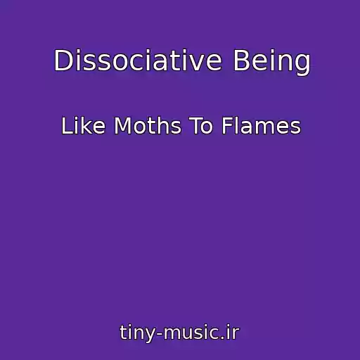 کاور آهنگ Dissociative Being از Like Moths To Flames