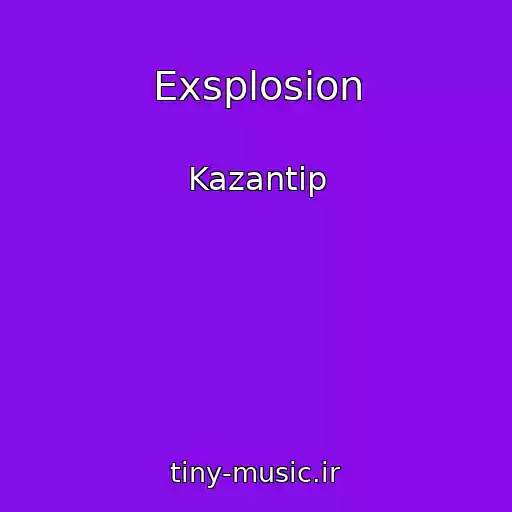 کاور آهنگ Exsplosion از Kazantip