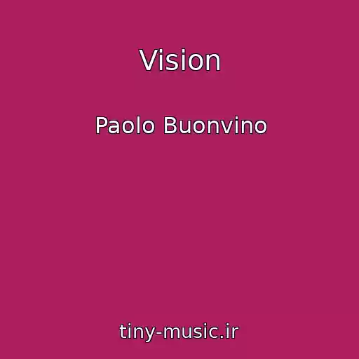 کاور آهنگ Vision از Paolo Buonvino