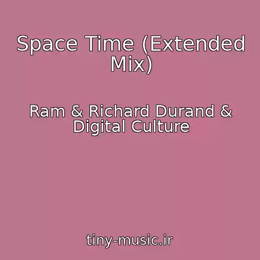 کاور آهنگ Space Time (Extended Mix) از Ram & Richard Durand & Digital Culture