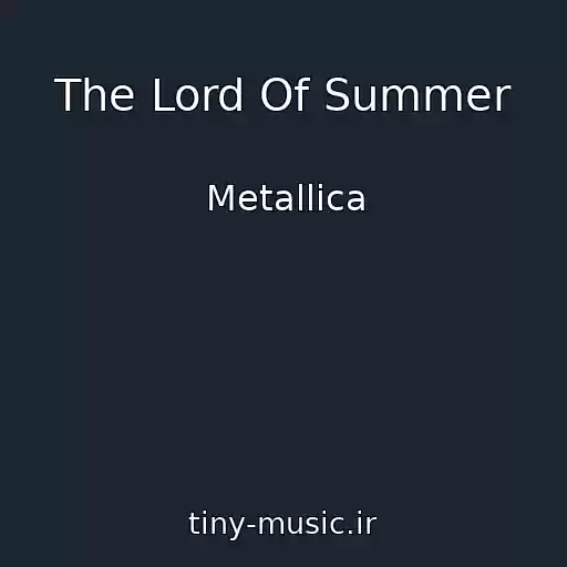 کاور آهنگ The Lord Of Summer از Metallica