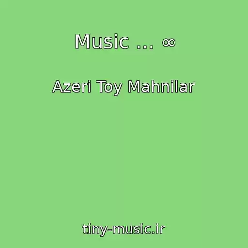 کاور آهنگ Music ... ∞ از Azeri Toy Mahnilar