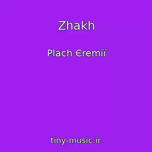 کاور آهنگ Zhakh از Plach Єremії