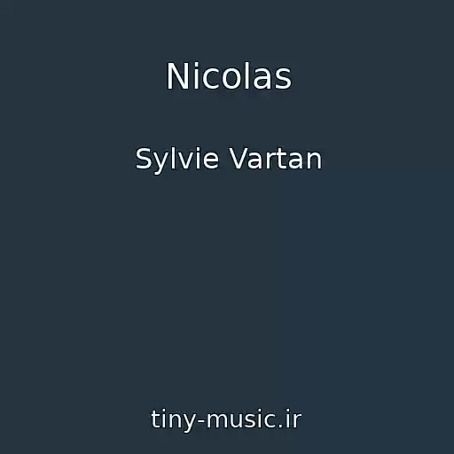 کاور آهنگ Nicolas از Sylvie Vartan