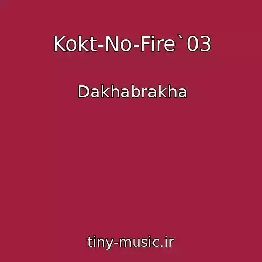 کاور آهنگ Kokt-No-Fire`03 از Dakhabrakha