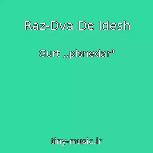 کاور آهنگ Raz-Dva De Іdesh از Gurt ,,pіsnedar"