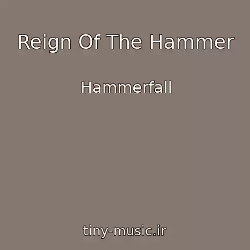 کاور آهنگ Reign Of The Hammer از Hammerfall