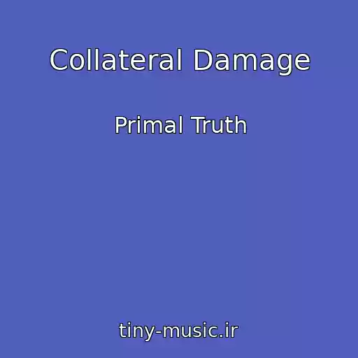 کاور آهنگ Collateral Damage از Primal Truth