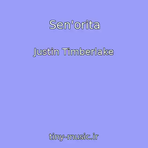 کاور آهنگ Sen'orita از Justin Timberlake