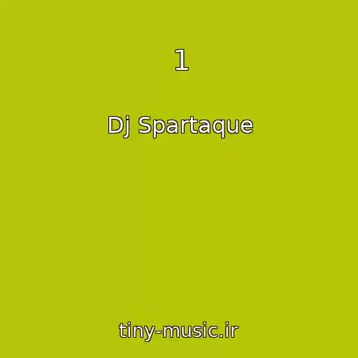 کاور آهنگ 1 از Dj Spartaque