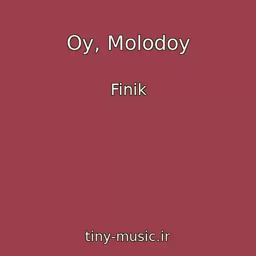 کاور آهنگ Oy, Molodoy از Finik