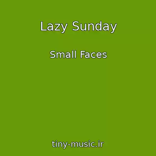 کاور آهنگ Lazy Sunday از Small Faces