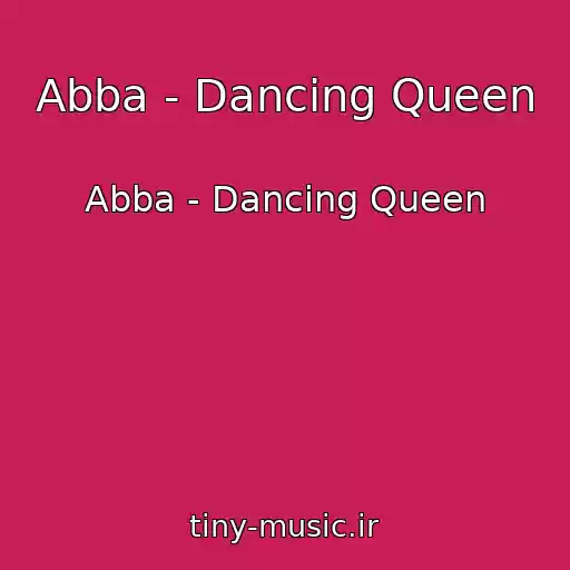 کاور آهنگ Abba - Dancing Queen از Abba - Dancing Queen