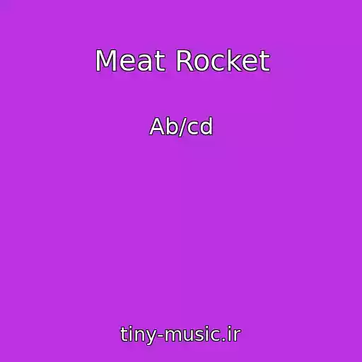 کاور آهنگ Meat Rocket از Ab/cd
