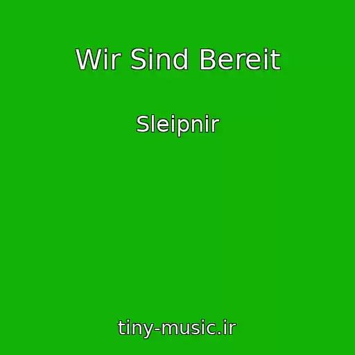 کاور آهنگ Wir Sind Bereit از Sleipnir