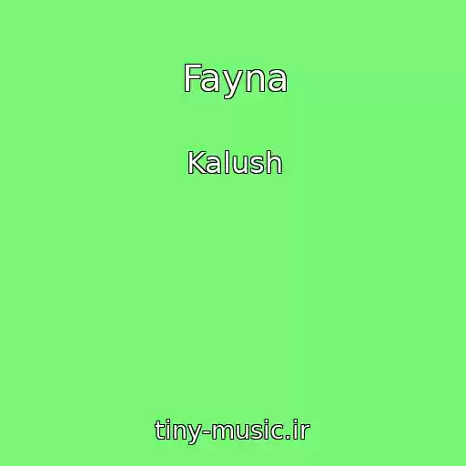 کاور آهنگ Fayna از Kalush