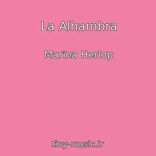کاور آهنگ La Alhambra از Marina Herlop