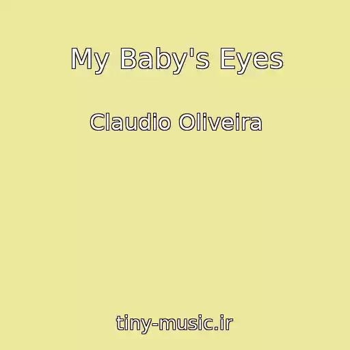 کاور آهنگ My Baby's Eyes از Claudio Oliveira