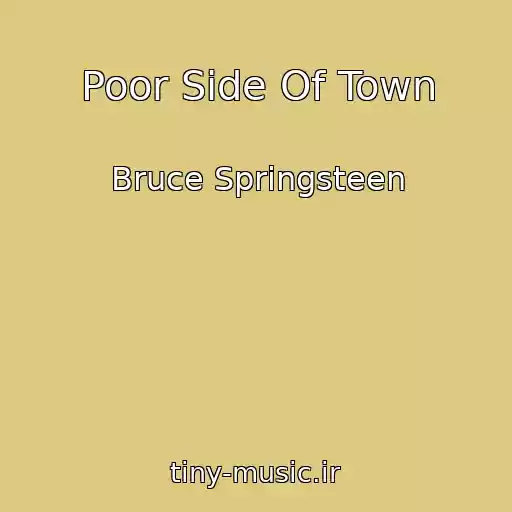 کاور آهنگ Poor Side Of Town از Bruce Springsteen